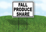 FALL PRODUCE SHARE BLACK WHITE Yard Sign with Stand LAWN SIGN
