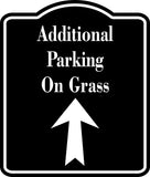 Additional Parking On Grass Up Arrow BLACK Aluminum Composite Sign