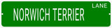 NORWICH TERRIER LANE 24"x6 ALUM COMPOSITE SIGN