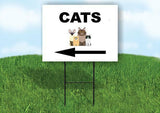 CATS  LEFT ARROW BLACK Yard Sign Road with Stand LAWN SIGN Single sided