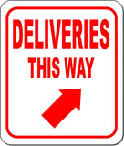 DELIVERIES THIS WAY DIRECTIONAL RED 8 Arrow Variations Aluminum composite sign