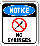 NOTICE NO SYRINGES NEEDLE Metal Aluminum composite sign