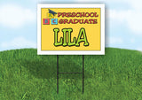 LILA PRESCHOOL GRADUATE 18 in x 24 in Yard Sign Road Sign with Stand