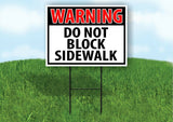 WARNING DO NOT BLOCK SIDEWALK RED Plastic Yard Sign ROAD SIGN with Stand