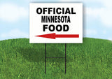 MINNESOTA OFFICIAL FOOD LEFT ARROW Yard Sign w Stand LAWN SIGN Single