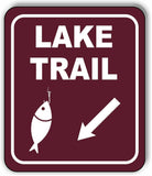 LAKE TRAIL DIRECTIONAL 45 DEGREES DOWN LEFT ARROW Metal Aluminum composite sign
