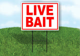 LIVE BAIT RED Yard Sign Road with Stand LAWN SIGN