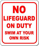 No Lifeguard On Duty swim at your own risk metal outdoor Aluminum Composite sign