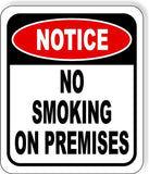 No Smoking On Premises METAL Aluminum composite outdoor sign