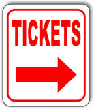 TICKETS RIGHT ARROW Metal Aluminum Composite Sign