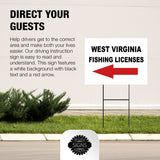 WEST VIRGINIA _FISHING LICENSES LEFT ARROW  Yard Sign w Stand LAWN SIGN Single