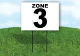ZONE 3 BLACK WHITE Yard Sign with Stand LAWN SIGN