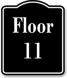 Floor 11 Building BLACK Aluminum Composite Sign