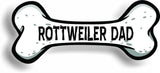 Dog Dad Rottweiler Bone Car Magnet Bumper Sticker 3"x7"
