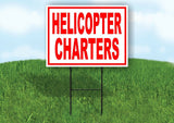 HELICOPTER CHARTERS RED WHITE Yard Sign Road with Stand LAWN SIGN