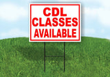 CDL CLASSES AVAILABLE  RED WHITE Yard Sign Road with Stand LAWN SIGN