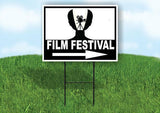 FILM FESTIVAL RIGHT  ARROW Yard Sign Road with Stand LAWN SIGN Single sided
