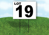 LOT 19 BLACK WHITE Yard Sign with Stand LAWN SIGN