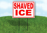 SHAVED ICE RED WHITE Yard Sign Road with Stand LAWN SIGN