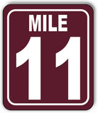 Mile 11 Distance Marker Brown Running Race 5k Marathon Aluminum Composite Sign