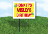 ANSLEY'S HONK ITS BIRTHDAY 18 in x 24 in Yard Sign Road Sign with Stand