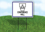 CONFERENCE HALL BLUE BORDER Yard Sign Road with Stand LAWN SIGN