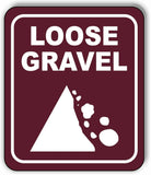 LOOSE GRAVEL GRAPHIC TRAIL CAMPING Metal Aluminum composite sign