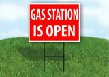GAS STATION IS OPEN RED Plastic Yard Sign ROAD SIGN with Stand