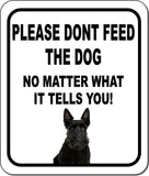 PLEASE DONT FEED THE DOG Scottish Terrier Metal Aluminum Composite Sign