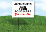 MAINE AUTHENTIC FOOD RIGHT ARROW Yard Sign w Stand LAWN SIGN Single