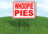 WHOOPIE PIES RED WHITE Yard Sign Road with Stand LAWN SIGN