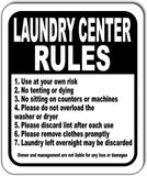 LAUNDRY CENTER RULES Aluminum composite sign