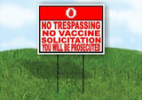 NO TRESPASSING NO VACCINE SOLICITATION Yard Sign Road with Stand LAWN SIGN