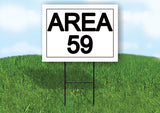 AREA 59 18 in x 24 in Yard Sign Road Sign with Stand
