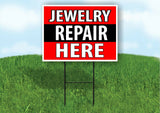 JEWELRY REPAIR HERE BLACK STRIPE Plastic Yard Sign ROAD SIGN with Stand