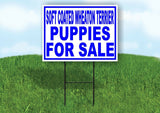 Soft Coated Wheaten Terrier PUPPIES FOR SALE Yard Sign Road with Stand LAWN SIGN