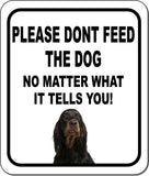 PLEASE DONT FEED THE DOG Gordon Setter Aluminum Composite Sign