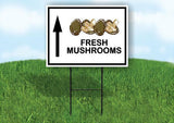 FRESH MUSHROOMS STRAIGHT ARROW Yard Sign with Stand LAWN SIGN