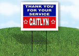 CAITLYN THANK YOU SERVICE 18 in x 24 in Yard Sign Road Sign with Stand