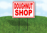 DOUGHNUT SHOP RED WHITE Yard Sign Road with Stand LAWN SIGN