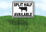 SPLIT HALF AVAILABLE BLACK BORDER Yard Sign Road with Stand LAWN SIGN