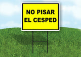 No Pisar El Cesped YELLOW BLACK Yard Sign Road with Stand LAWN SIGN