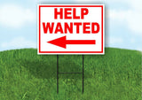 HELP WANTED LEFT arrow red Yard Sign Road w Stand LAWN SIGN Single sided