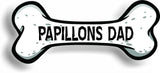 Dog Dad Papillons Bone Car Magnet Bumper Sticker 3"x7"