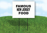 NEW JERSEY FAMOUS FOOD 18 in x 24 in Yard Sign Road Sign with Stand