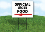 VIRGINIA OFFICIAL FOOD LEFT ARROW Yard Sign w Stand LAWN SIGN Single