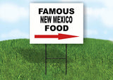 NEW MEXICO FAMOUS FOOD RIGHT ARROW Yard Sign w Stand LAWN SIGN Single