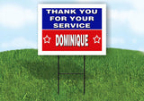 DOMINIQUE THANK YOU SERVICE 18 in x 24 in Yard Sign Road Sign with Stand
