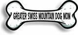 Dog Mom Greater Swiss Mountain Dog Bone Car Magnet Bumper Sticker 3"x7"