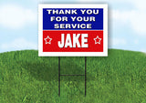 JAKE THANK YOU SERVICE 18 in x 24 in Yard Sign Road Sign with Stand